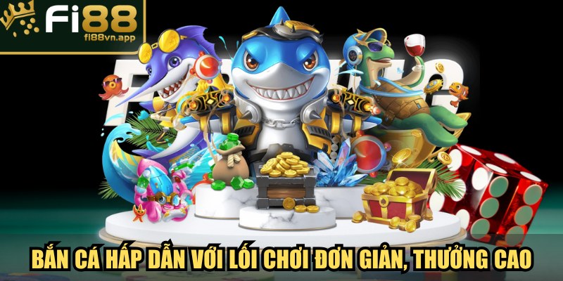 Trang chủ 5 Bắn cá hấp dẫn với lối chơi đơn giản, thưởng cao