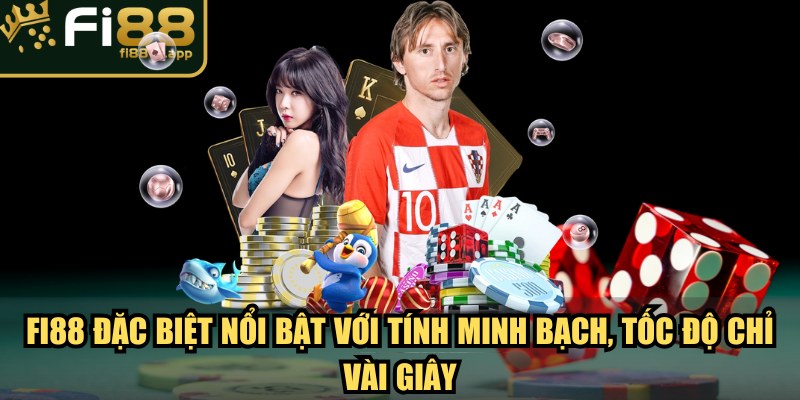 Trang chủ 3 Fi88 đặc biệt nổi bật với tính minh bạch, tốc độ chỉ vài giây