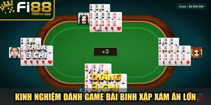 Game Bài Binh Xập Xám Cách Chơi Và Bí Kíp Thắng Lớn 4 Kinh nghiệm đánh game bài binh xập xám ăn lớn