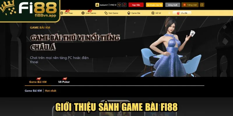 Giới thiệu sảnh game bài Fi88