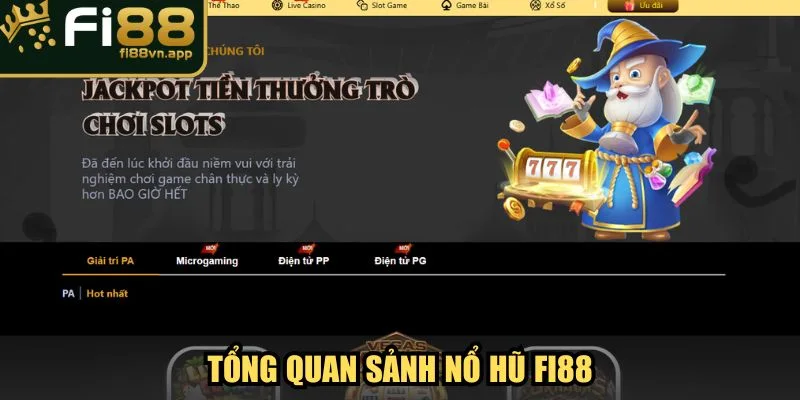 Tổng quan sảnh nổ hũ Fi88