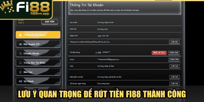 Rút Tiền Fi88 Tổng Hợp Thao Tác Đơn Giản Cho Newbie 4 Những lưu ý quan trọng để rút tiền Fi88 thành công