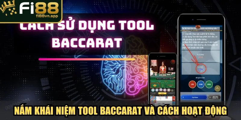 Tool Baccarat Fi88 Phần Mềm Hỗ Trợ Cược Thủ Hiệu Quả 2 Nắm bắt khái niệm về Tool Baccarat và cách hoạt động